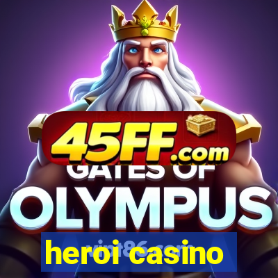 heroi casino